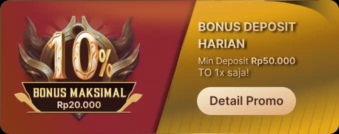 BONUS DEPOSIT HARIAN – TO 1X!